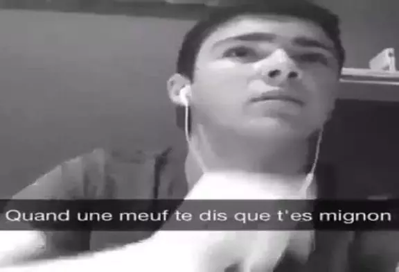 Quand une meuf te dit que tu es mignon